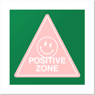 Positive zone Posters and Art